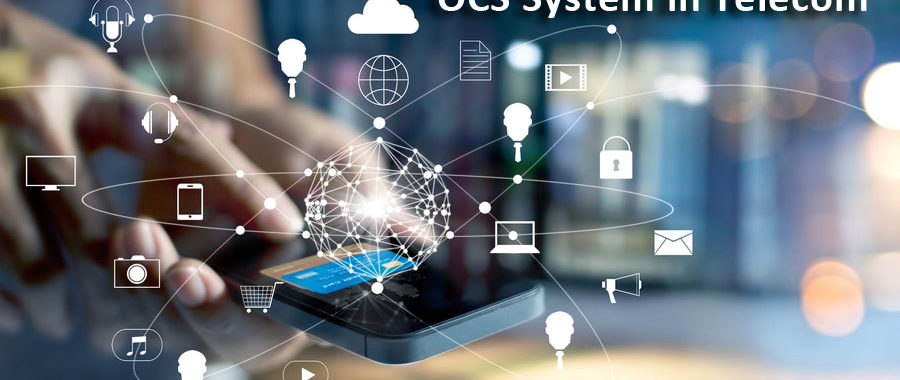 OCS System in Telecom